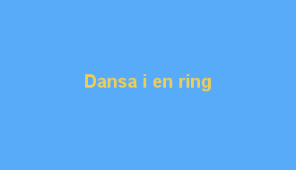 Dansa i en ring